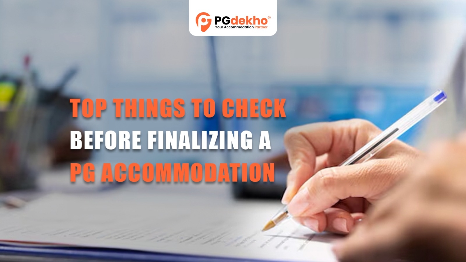 Top Things to Check Before Finalizing a PG Accommodation