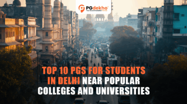 Affordable PG accommodation for students in Delhi near popular colleges and universities