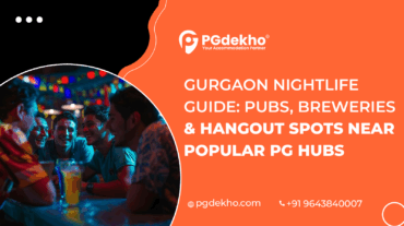 gurgaon-nightlife-near-pg-nearby-hotspots
