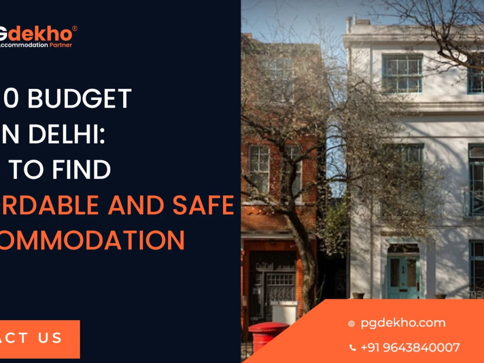 budget-pgs-in-delhi-how-to-find-cheap-safe-pg