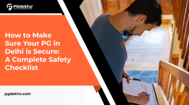 safe-pgs-in-delhi-how-to-check-safety